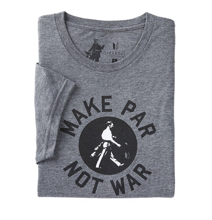 Linksoul Make Par Not War T shirt, $35