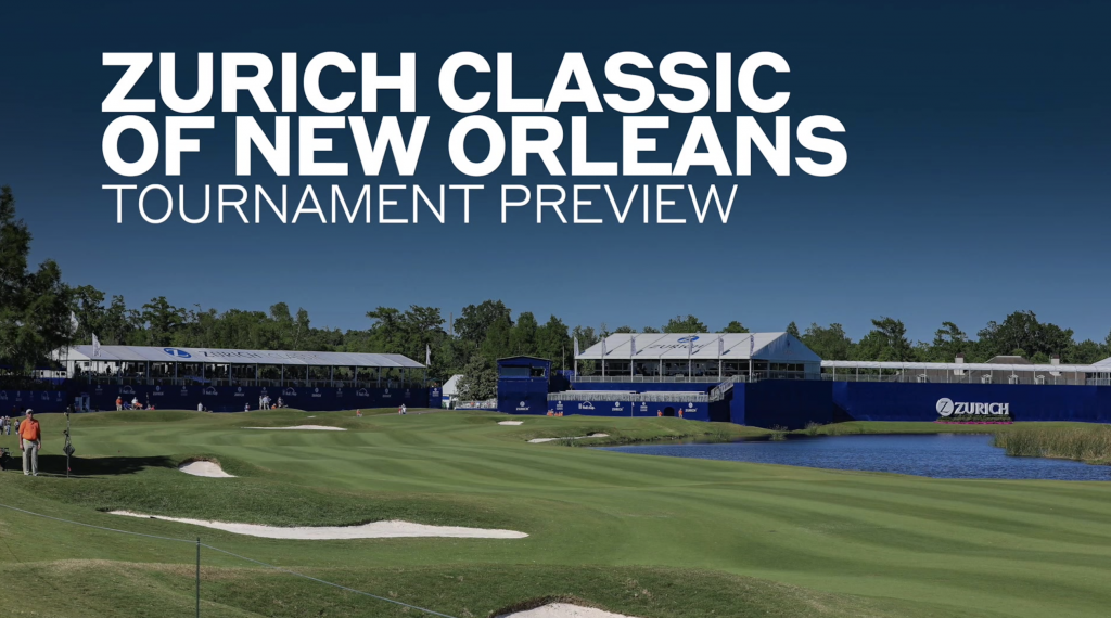 Zurich Classic of New Orleans Tournament Preview Golf