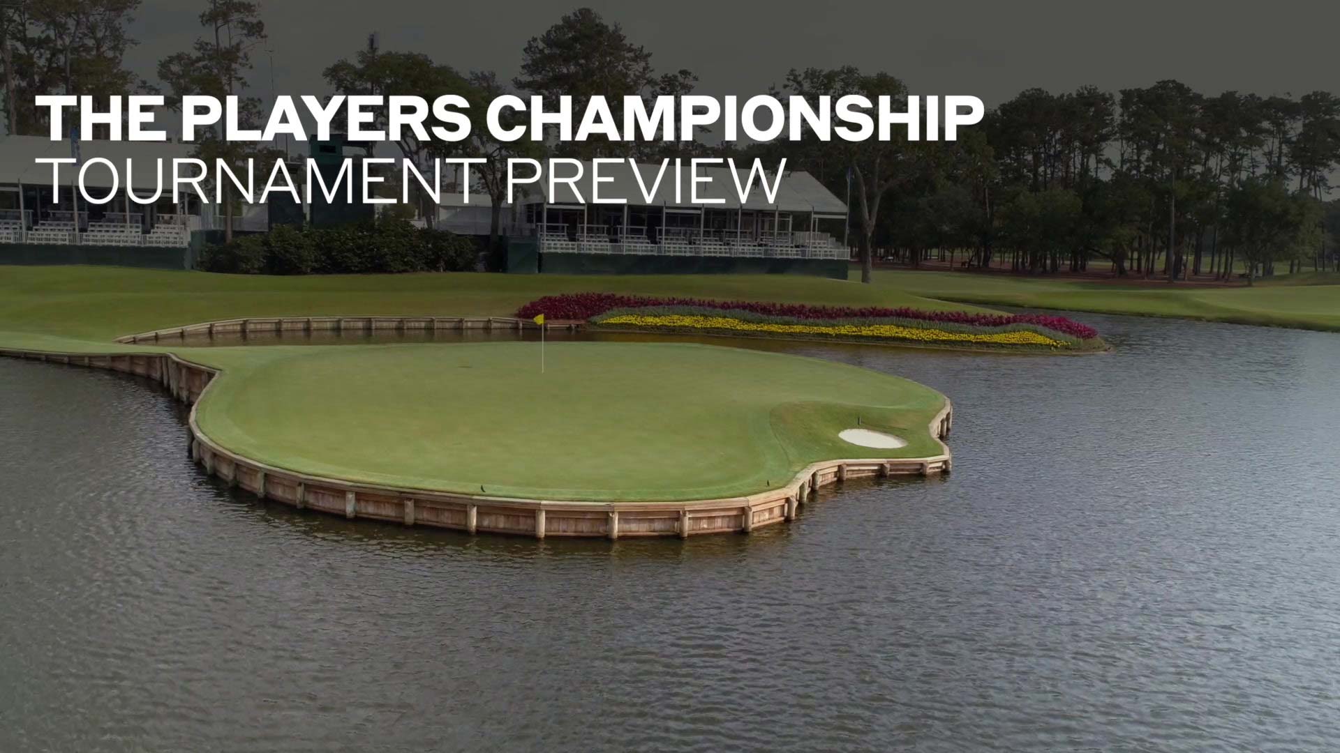  The Players Championship: Tournament Preview 