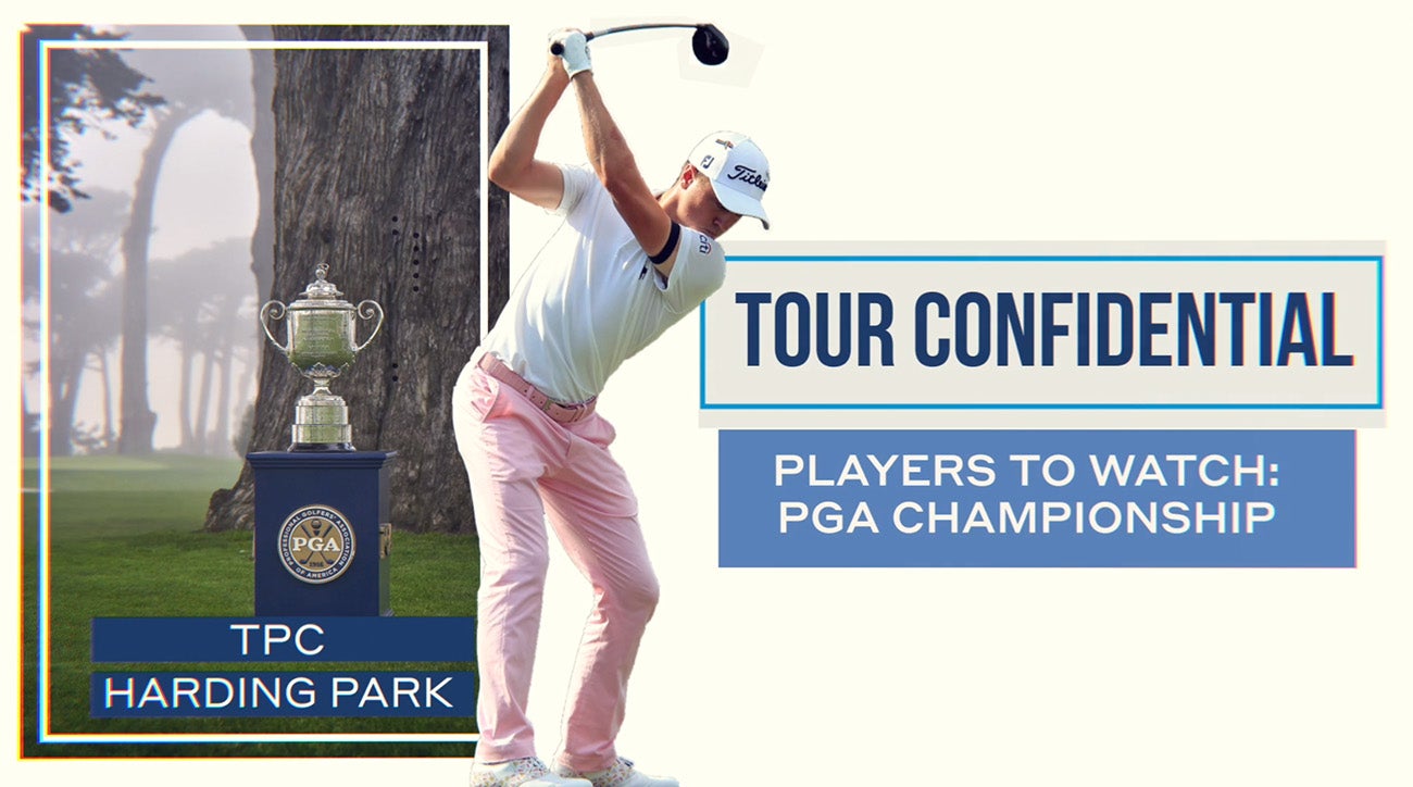 Tour Confidential Players to watch at PGA Championship Golf