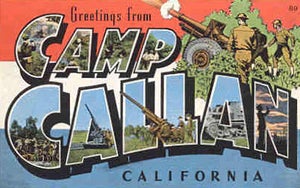A postcard from Camp Callan in the early 1940s.