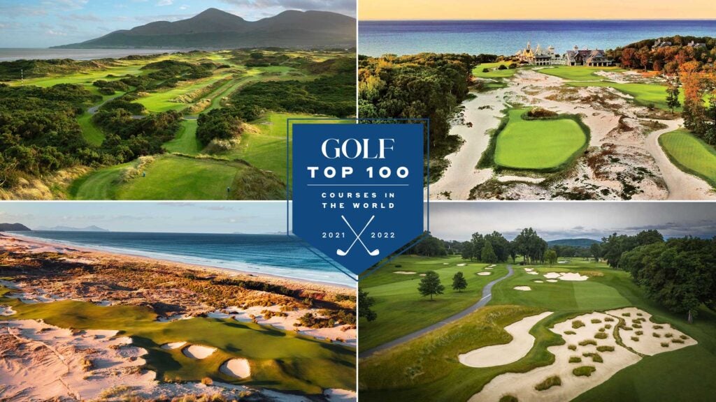 Top 100 Courses in the World GOLF's 202122 ranking is here!