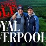 Playing Royal Liverpool