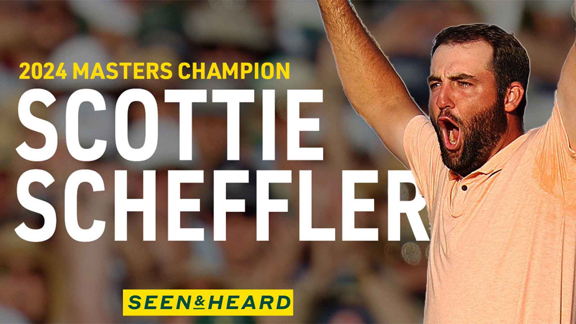 Scottie Scheffler raises arms after winning 2024 Masters