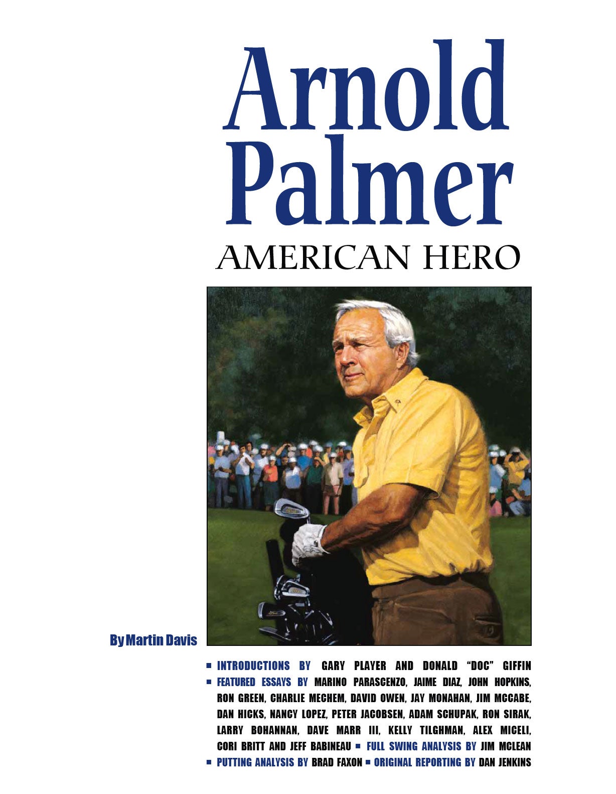 Arnold Palmer: American Hero book cover, Copyright © 2022 The American Golfer, Inc.