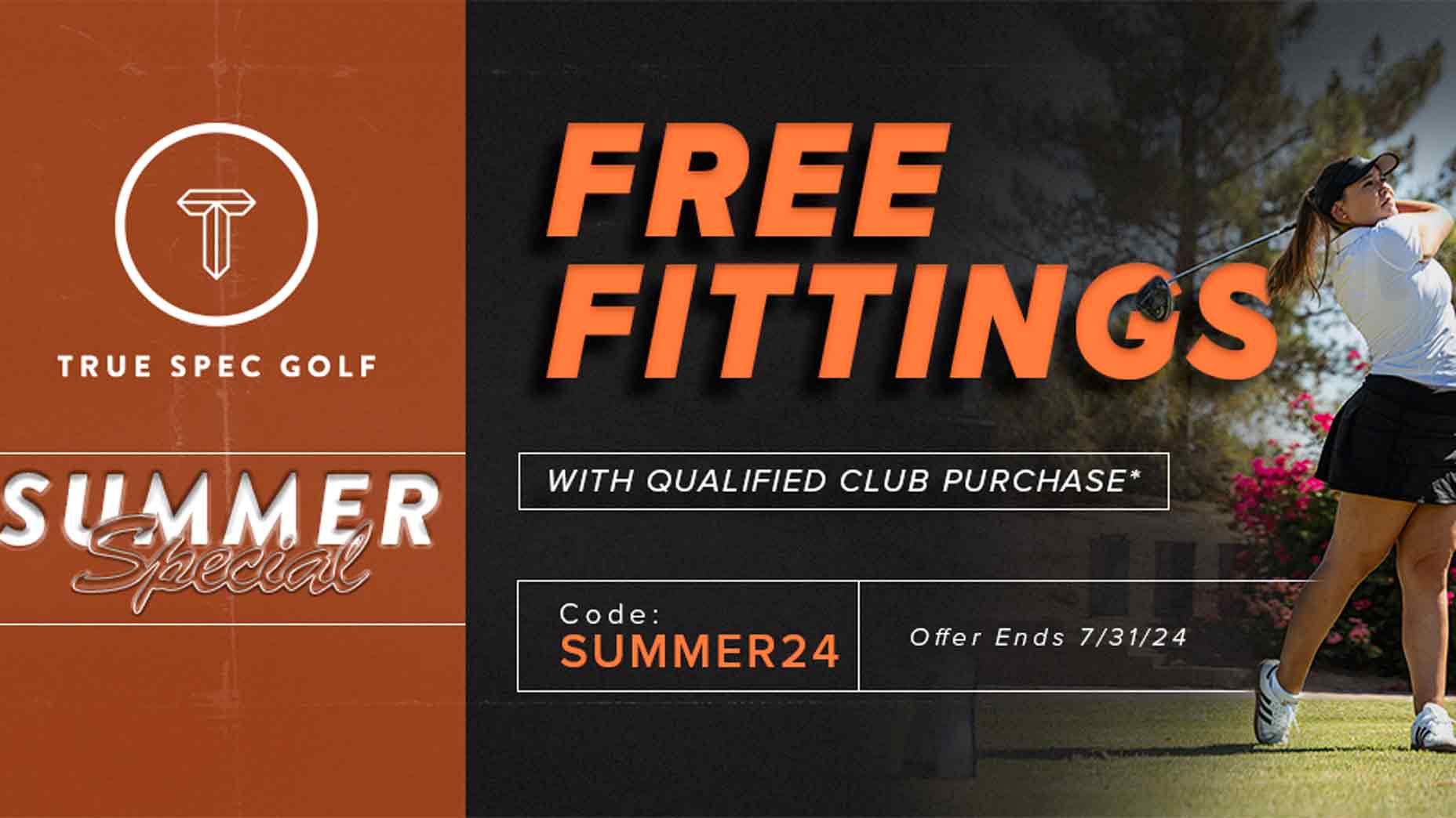 With summer heating up, True Spec Golf's bringing the fire by offering free fittings for all of July. Here's what to know about the deal