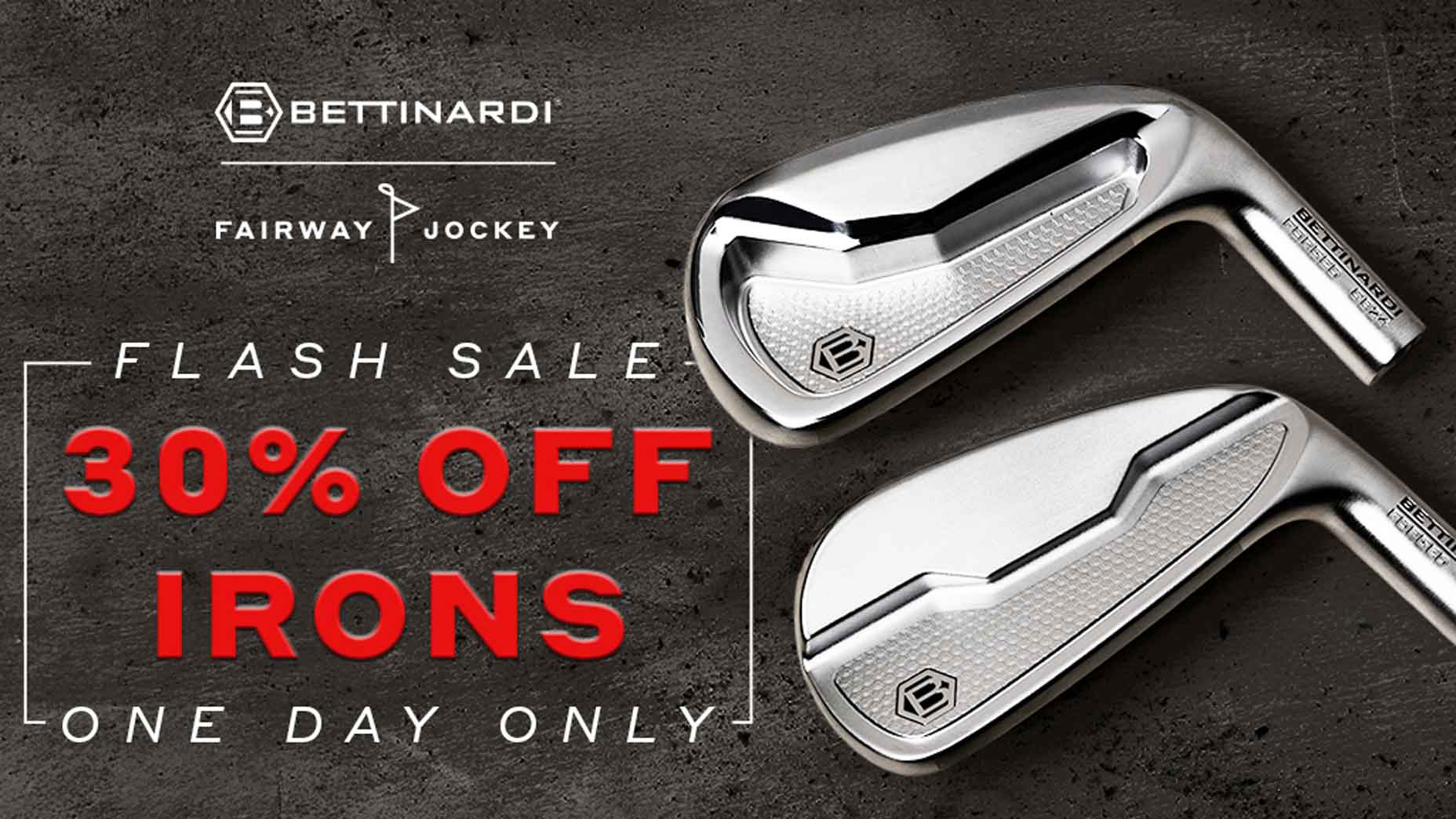 Black Friday flash sale: Take 30 percent off Bettinardi irons for one day only! Black Friday flash sale: Take 30 percent off Bettinardi irons for one day only!